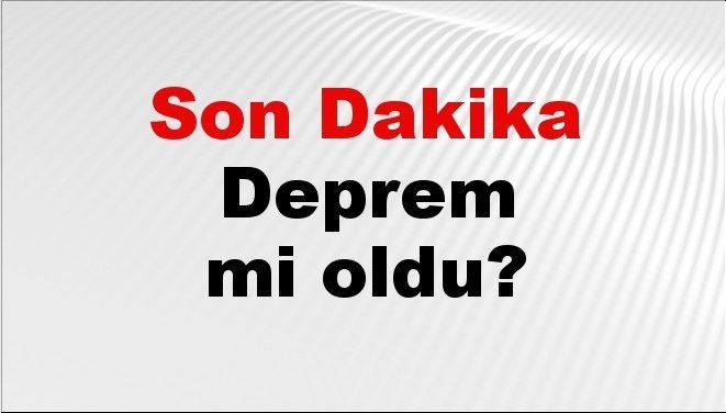 son-dakika-deprem-mi-oldu-az-once-deprem-nerede-oldu-istanbul-ankara-izmir-ve-il-il-afad-son-depremler-25-agustos-2025-YeCD9ads.jpg